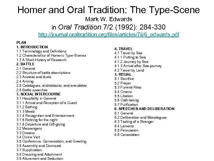 Homer and Oral Tradition: The Type-Scene Mark W. Edwards in Oral Tradition 7/2 (1992):