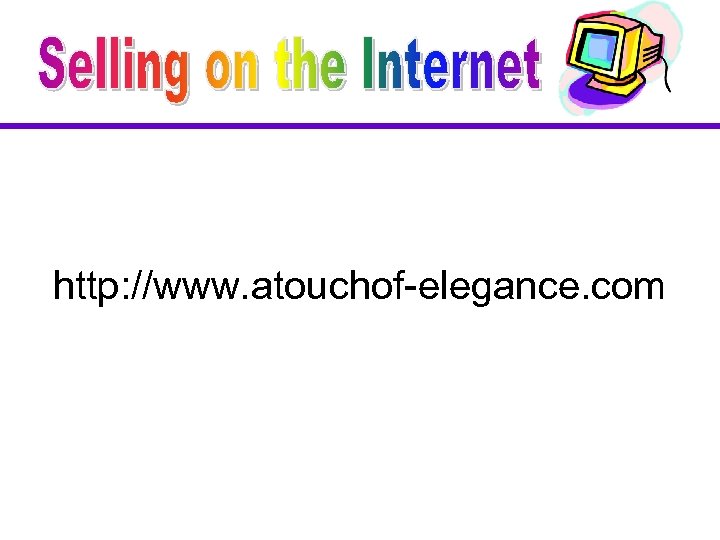 http: //www. atouchof-elegance. com 