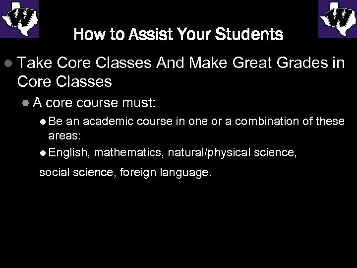 How to Assist Your Students l Take Core Classes And Make Great Grades in