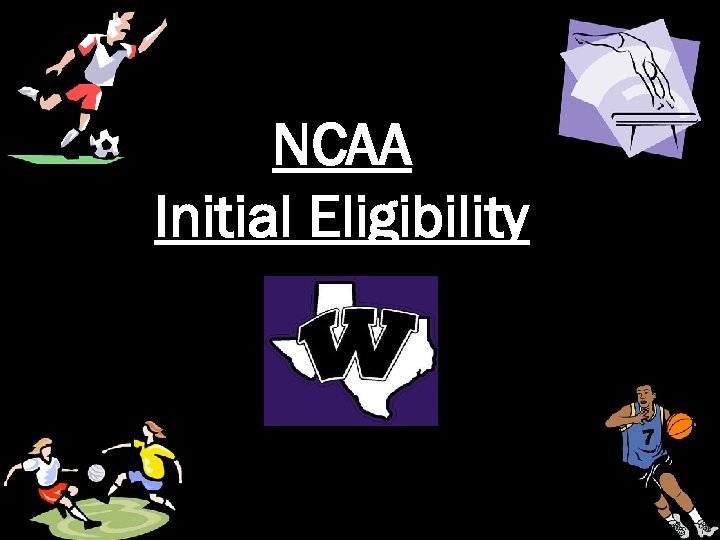 NCAA Initial Eligibility 