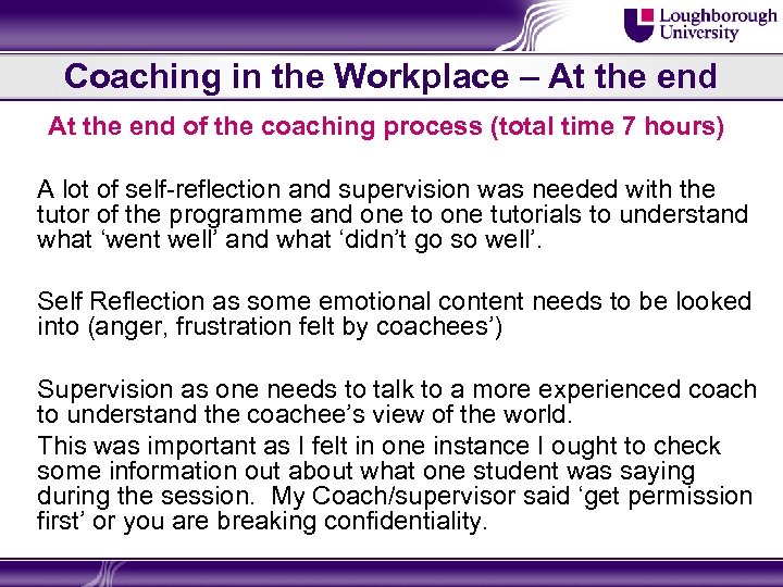 Coaching in the Workplace – At the end of the coaching process (total time