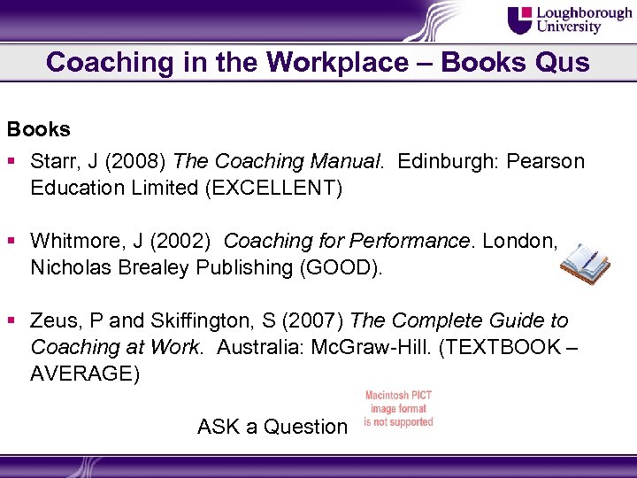 Coaching in the Workplace – Books Qus Books § Starr, J (2008) The Coaching