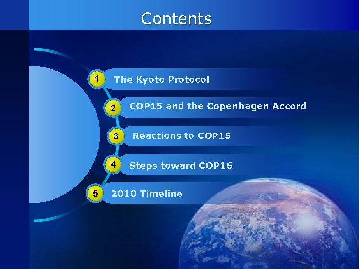 Contents 1 The Kyoto Protocol 2 3 4 5 COP 15 and the Copenhagen