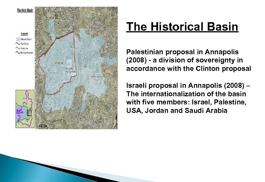 The Historical Basin Palestinian proposal in Annapolis (2008) - a division of sovereignty in