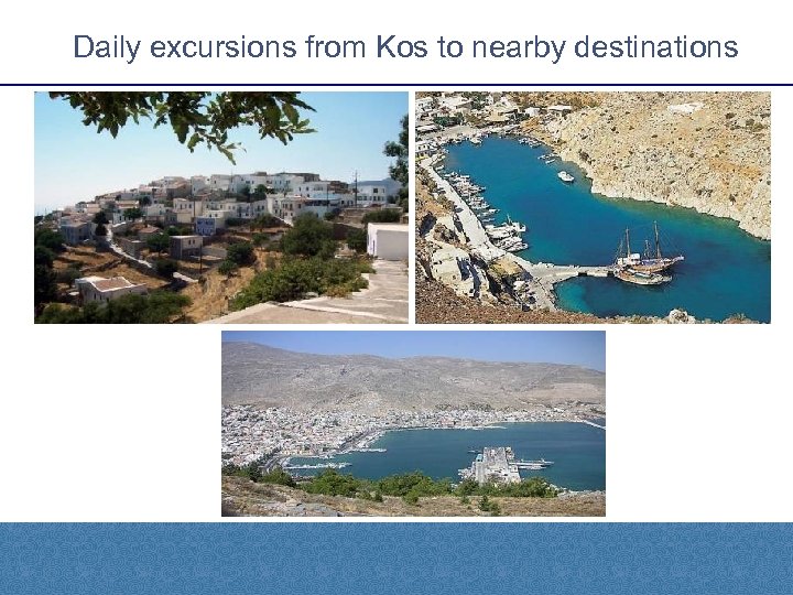 Daily excursions from Kos to nearby destinations 