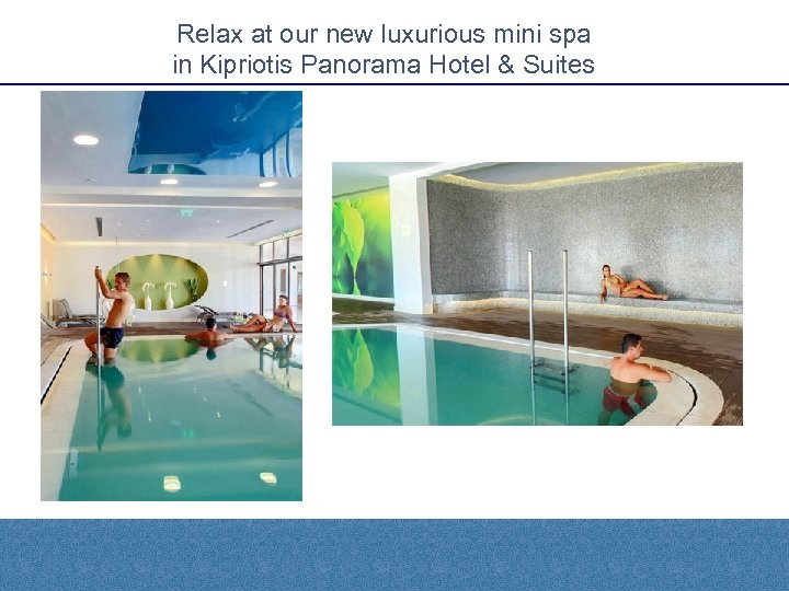 Relax at our new luxurious mini spa in Kipriotis Panorama Hotel & Suites 