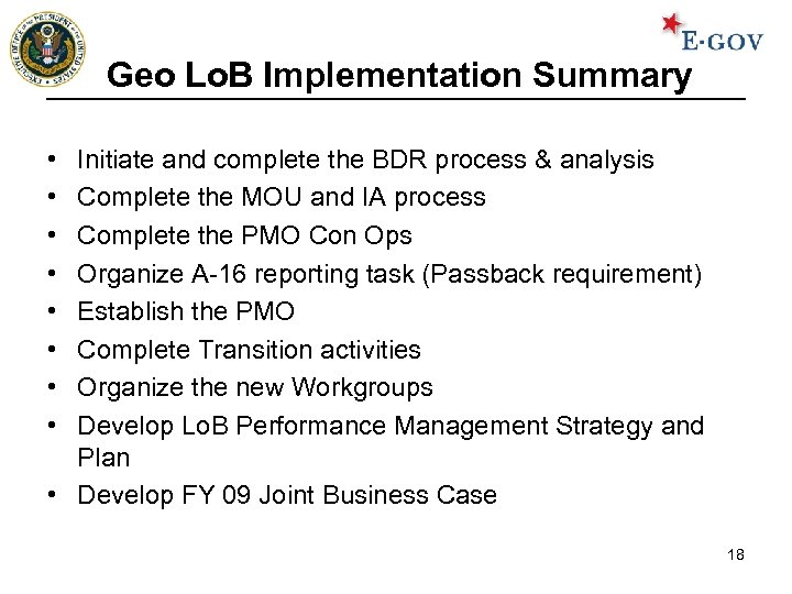 Geo Lo. B Implementation Summary • • Initiate and complete the BDR process &