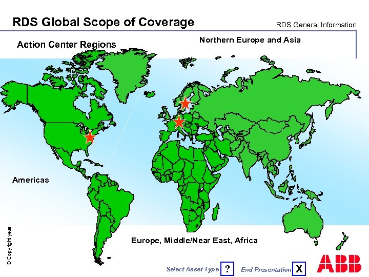 RDS Global Scope of Coverage Action Center Regions RDS General Information Northern Europe and