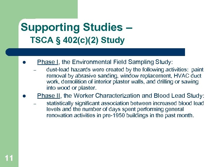 Supporting Studies – TSCA § 402(c)(2) Study Phase I, the Environmental Field Sampling Study: