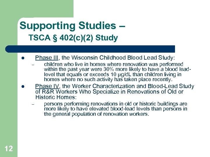 Supporting Studies – TSCA § 402(c)(2) Study Phase III, the Wisconsin Childhood Blood Lead