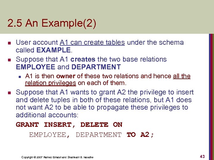 2. 5 An Example(2) n n User account A 1 can create tables under