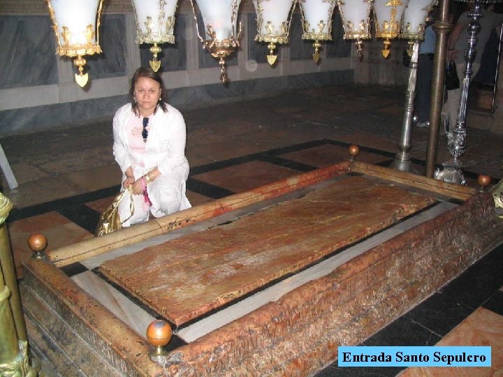 Entrada Santo Sepulcro 