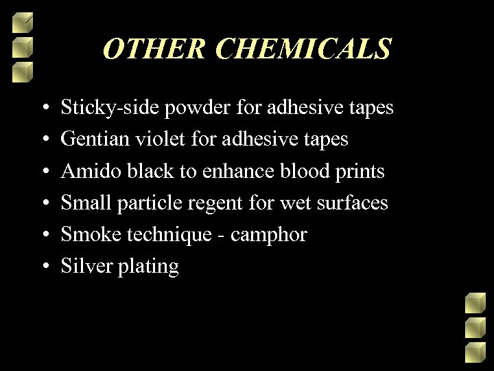 OTHER CHEMICALS • • • Sticky-side powder for adhesive tapes Gentian violet for adhesive