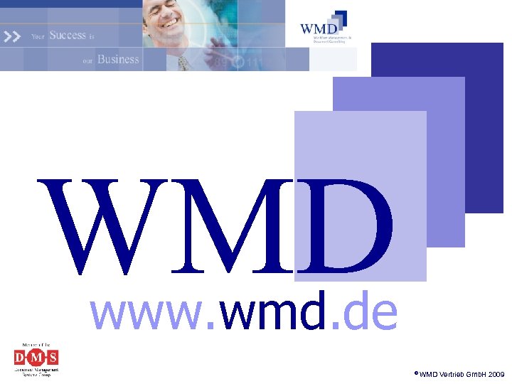 WMD www. wmd. de © WMD Vertrieb Gmb. H 2009 