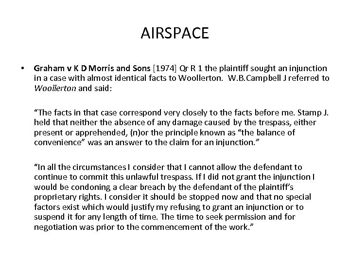 AIRSPACE • Graham v K D Morris and Sons [1974] Qr R 1 the