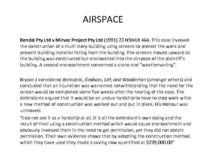 AIRSPACE Bendal Pty Ltd v Mirvac Project Pty Ltd (1991) 23 NSWLR 464. This