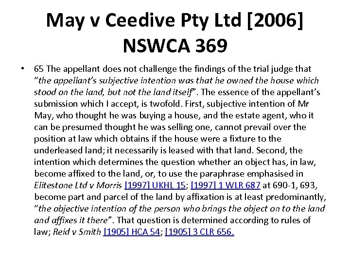 May v Ceedive Pty Ltd [2006] NSWCA 369 • 65 The appellant does not