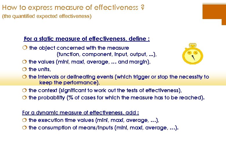 How to express measure of effectiveness ? (the quantified expected effectiveness) For a static