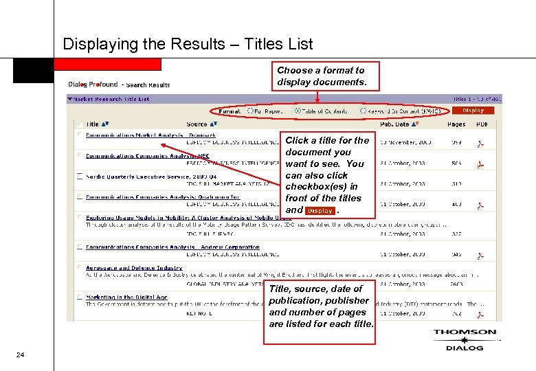 Displaying the Results – Titles List Choose a format to display documents. Click a