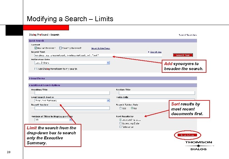 Modifying a Search – Limits Add synonyms to broaden the search. Sort results by