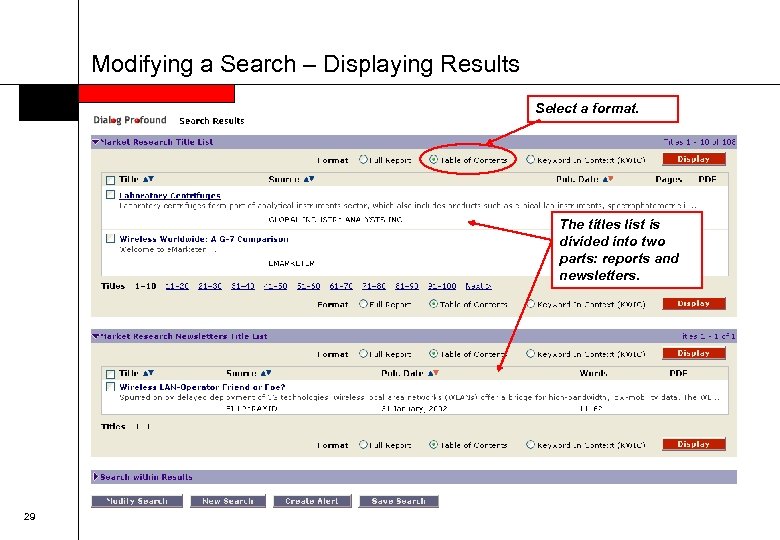 Modifying a Search – Displaying Results Select a format. The titles list is divided