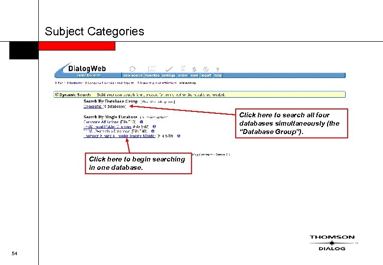 Subject Categories Click here to search all four databases simultaneously (the “Database Group”). Click