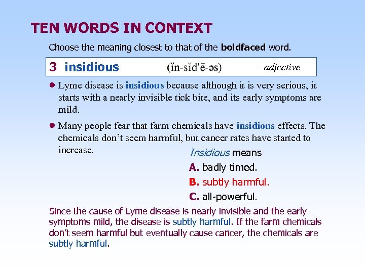 TEN WORDS IN CONTEXT Choose the meaning closest to that of the boldfaced word.