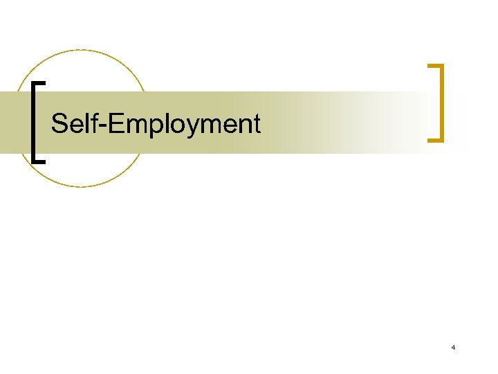 Self-Employment 4 