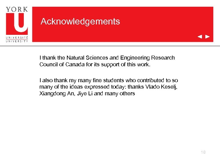 Acknowledgements I thank the Natural Sciences and Engineering Research Council of Canada for its