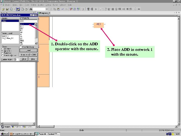 1. Double-click on the ADD operator with the mouse. Panasonic Electric Works Europe AG