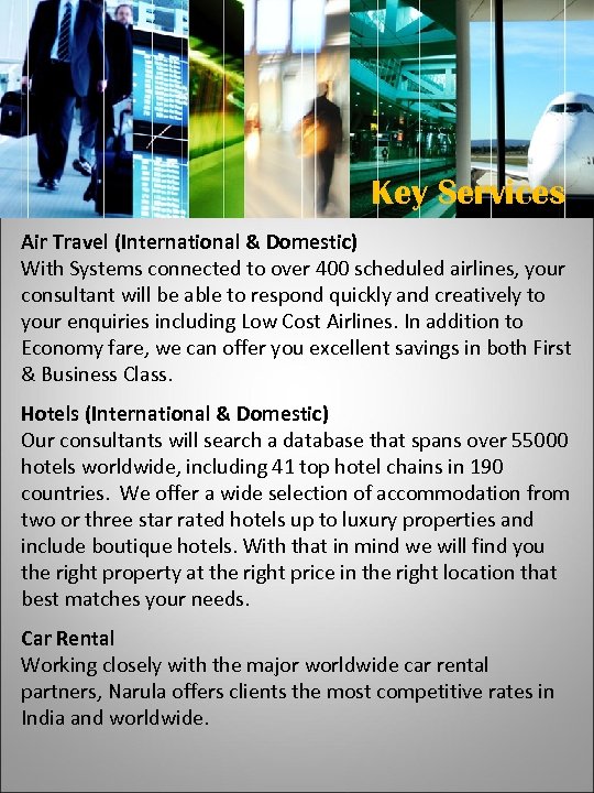  NARULA – a travel partner you can trust to deliver Key Services Air