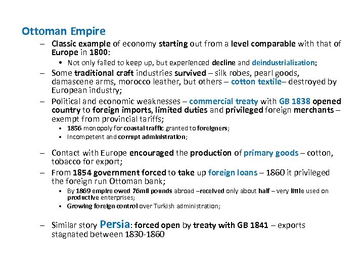 Ottoman Empire – Classic example of economy starting out from a level comparable with