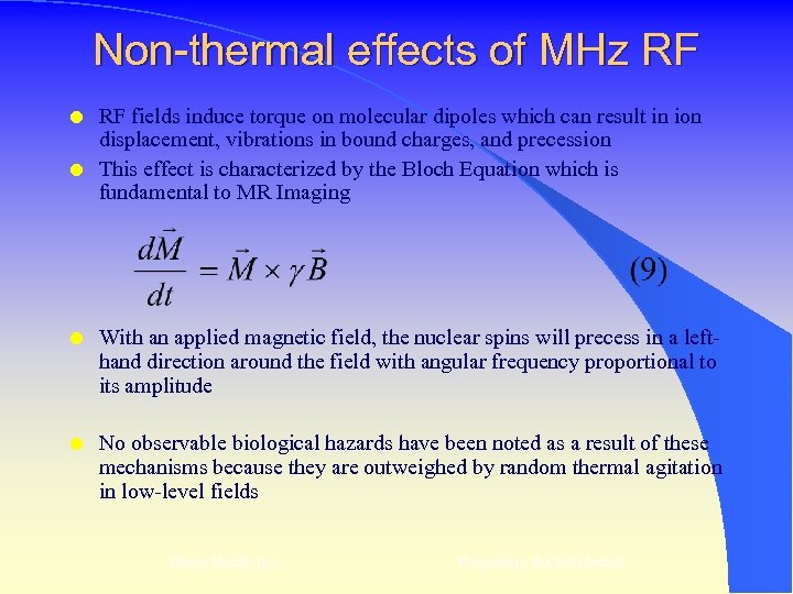 Non-thermal effects of MHz RF l l RF fields induce torque on molecular dipoles