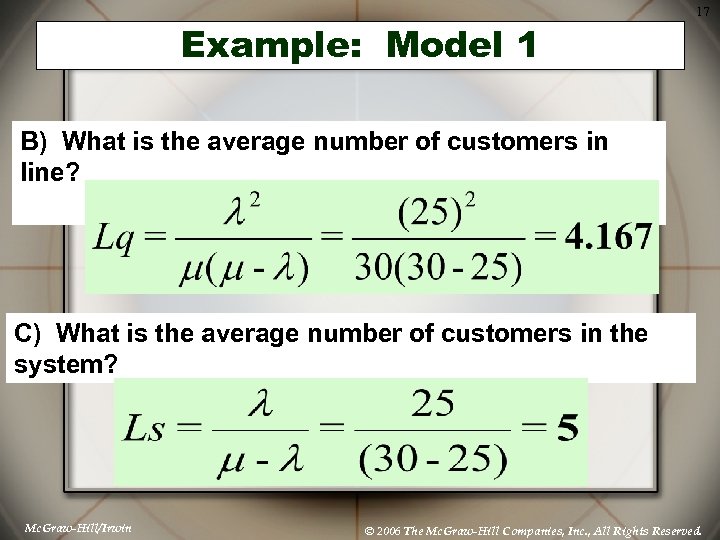 Example: Model 1 17 B) What is the average number of customers in line?