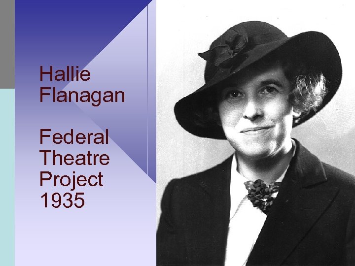 Hallie Flanagan Federal Theatre Project 1935 