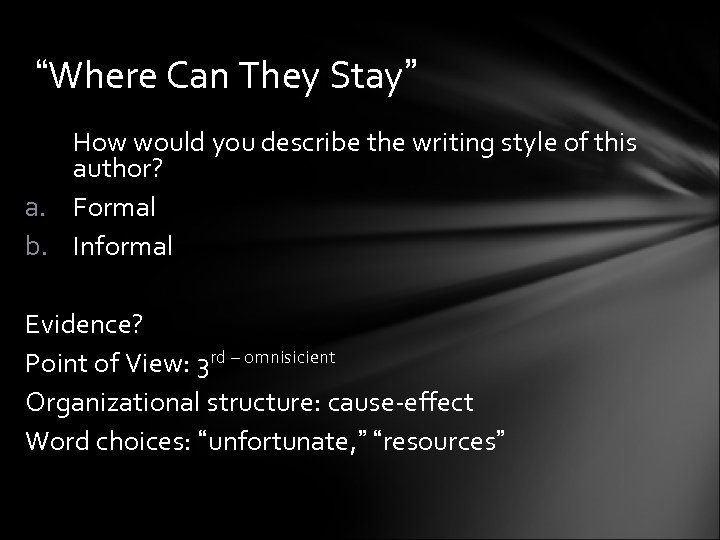 “Where Can They Stay” How would you describe the writing style of this author?