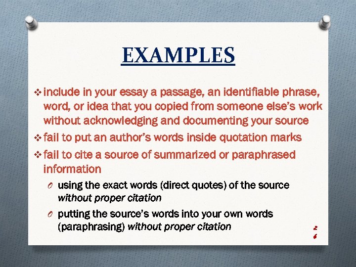 EXAMPLES v include in your essay a passage, an identifiable phrase, word, or idea