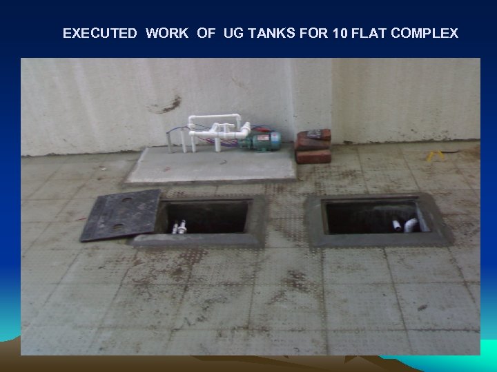 EXECUTED WORK OF UG TANKS FOR 10 FLAT COMPLEX 