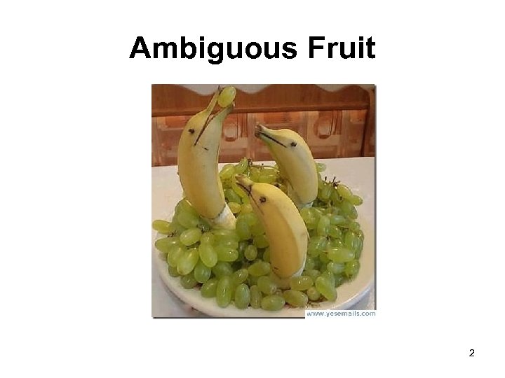 Ambiguous Fruit 2 
