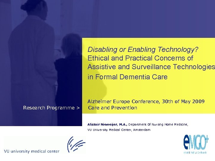 Disabling or Enabling Technology? Ethical and Practical Concerns of Assistive and Surveillance Technologies in