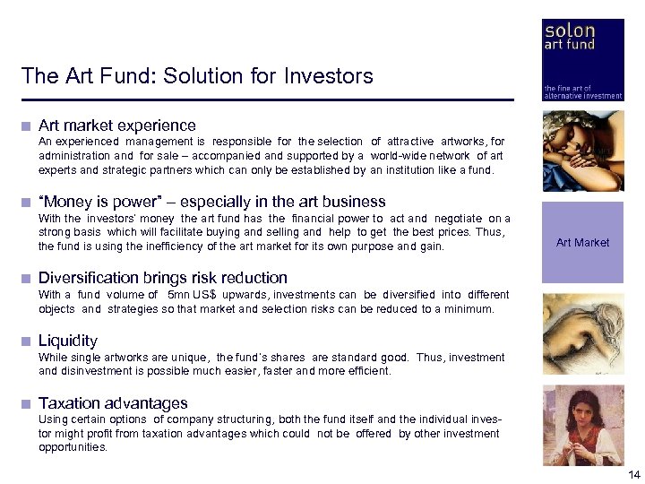 The Art Fund: Solution for Investors < Art market experience < An experienced management