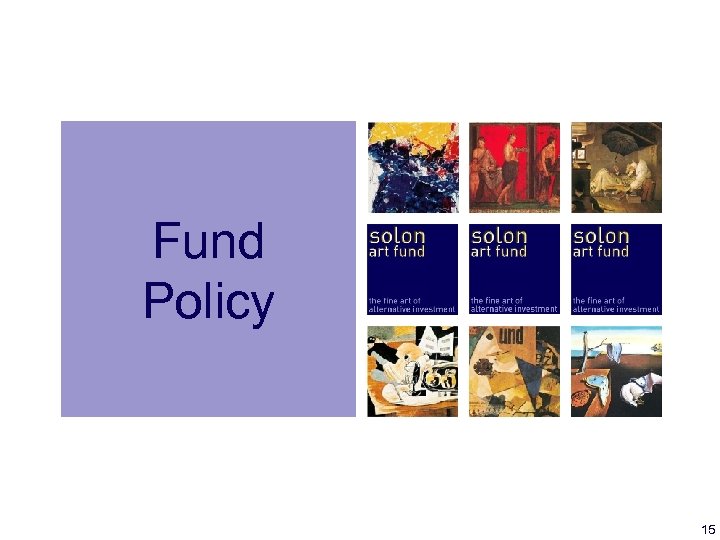 Fund Policy 15 