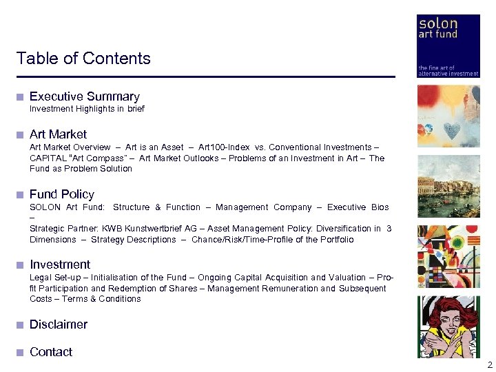 Table of Contents < Executive Summary < Investment Highlights in brief < Art Market