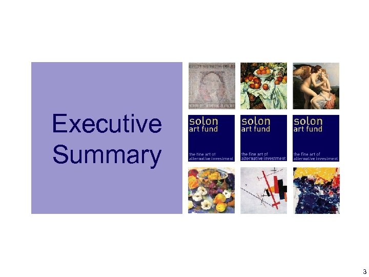 Executive Summary 3 