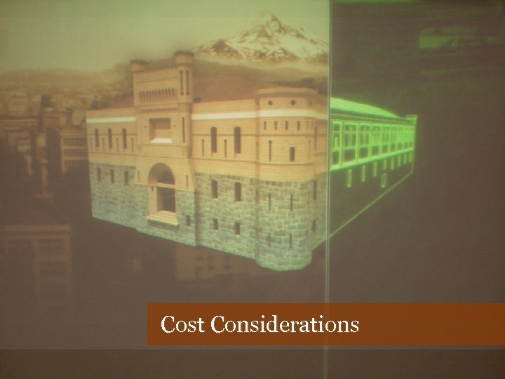 Cost Considerations 