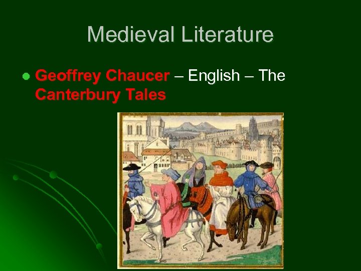 Medieval Literature l Geoffrey Chaucer – English – The Canterbury Tales 