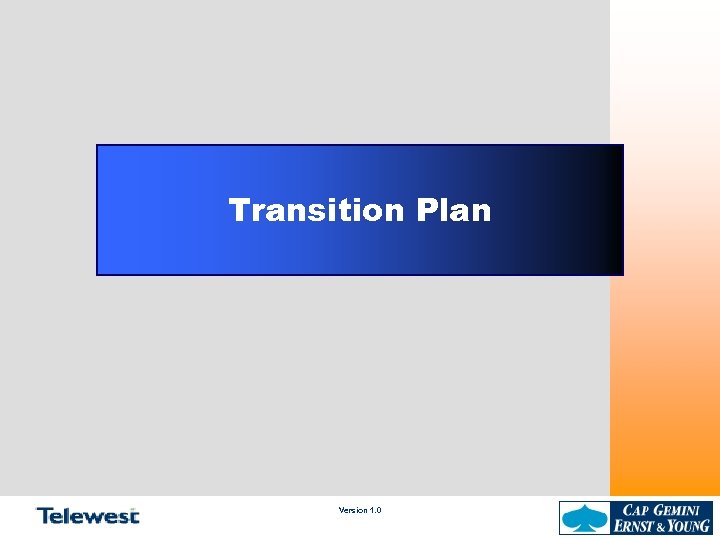 Transition Plan Version 1. 0 