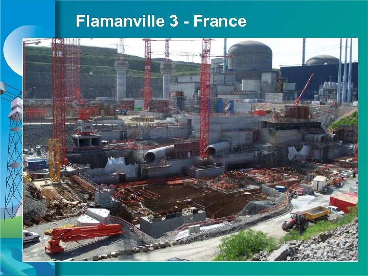 Flamanville 3 - France 