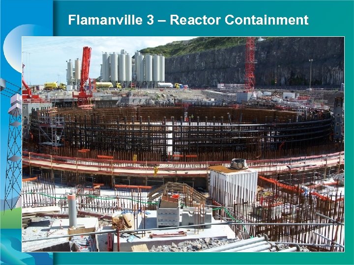 Flamanville 3 – Reactor Containment 