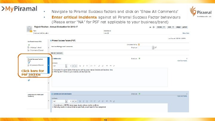 • • Click here for PSF section Navigate to Piramal Success factors and